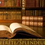 Troisième semaine du compte du Omère – Tiférète/Splendeur