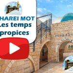 ZOHAR Aharei Mot: Les Temps propices