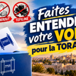 Faites ENTENDRE votre VOIX pour la TORAH !
